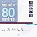 Autour du monde en 80 navires : Un guide initiatique pout les candidats au voyage by 