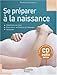 Se prÃ©parer Ã  la naissance (1CD audio) (French Edition) by 