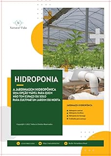 Livro HIDROPONIA: A jardinagem hidropônica é uma opção viável para quem não tem espaço ou solo para cultivar um jardim ou horta