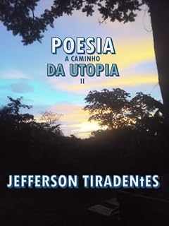 Livro Poesia a caminho da utopia: Volume II