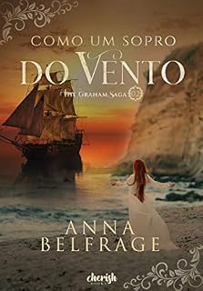 Livro Como um Sopro do Vento (The Graham Saga Livro 2)