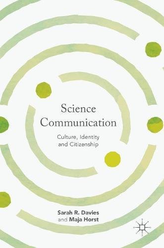 Download Science Communication: Culture, Identity and Citizenship Download Science Communication: Culture, Identity and Citizenship