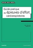 Guide pratique des épreuves d'effort cardiorespiratoires by 