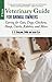 Veterinary Guide for Animal Owners, 2nd Edition: Caring for Cats, Dogs, Chickens, Sheep, Cattle, Rabbits, and More