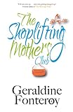 The Shoplifting Mothers' Club