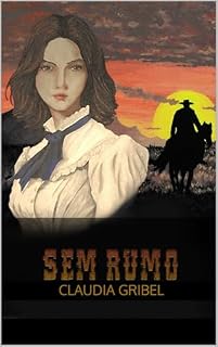 Livro Sem Rumo (SEM NOME/SEM RUMO Livro 1)