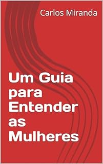 Livro Um Guia para Entender as Mulheres
