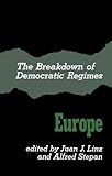The Breakdown of Democratic Regimes: Europe