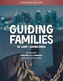 Guiding Families of LGBT+ Loved Ones by Bill Henson, Meg Baatz