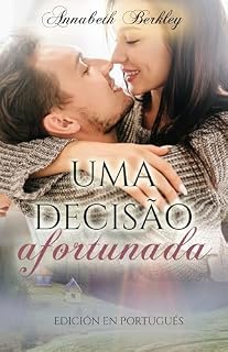 Livro Uma decisão afortunada: (romance contemporâneo) (Edentown-Portugués Livro 1)