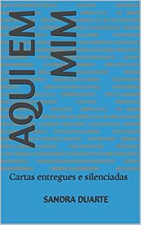 Livro Aqui em mim: O silêncio foi quebrado
