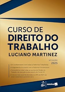 Livro Curso de Direito do Trabalho - 16ª Edição 2025