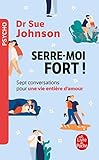 Serre-moi fort (Psychologie et Développement personnel) (French Edition) by