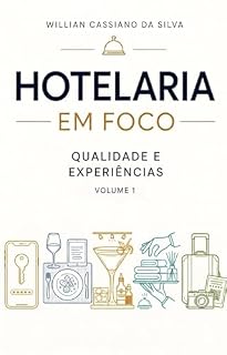 Livro Hotelaria em Foco:: Qualidade e Experiências