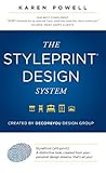 The Styleprint Design System: Created By Decor&You Design Group by Karen Powell