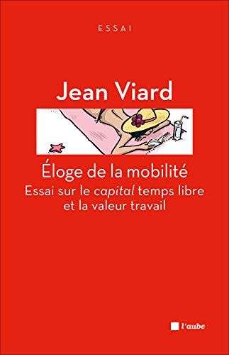 Éloge de la mobilité