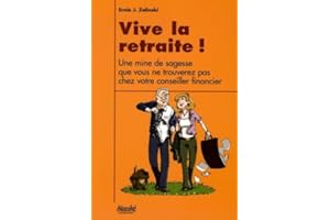 Vive la retraite