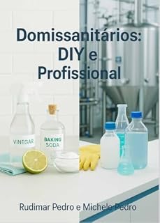 Livro DOMISSANITÁRIOS: DIY E PROFISSIONAL (E-BOOKS PRÁTICOS PROFISSIONAIS E DIY)