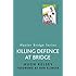 Killing Defence At Bridge (MASTER BRIDGE)