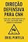 Livro Direção Defensiva para CNH: O que o instrutor explica em sala, com prova final e gabarito comentado