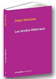 Les  années Mitterrand