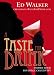 A Taste For Drink: Inspire Your Beverage Creativity by Ed Walker