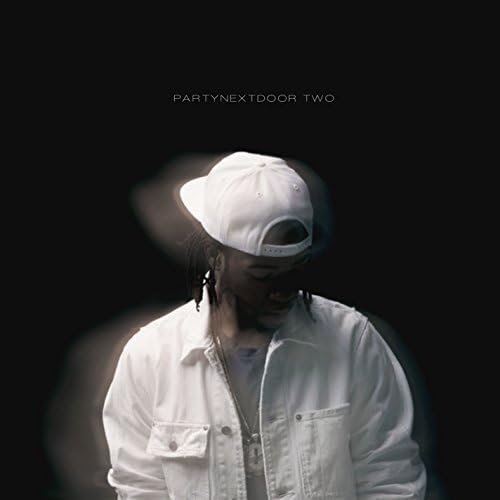 Partynextdoor Two by Partynextdoor (2014-05-04)