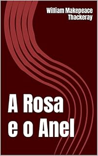 Livro A Rosa e o Anel