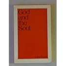 God and the Soul (Study in Ethics & Philosophy of Religion)
