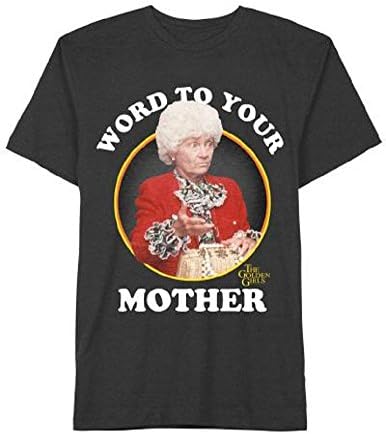 Golden Girls Word To Your Mother Men's T-shirt (Large)