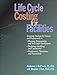 Life Cycle Costing for Facilities (RSMeans)