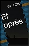 Image de Et après (La Faucheuse t. 1) (French Edition)