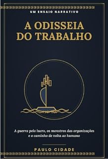 Livro A Odisséia do Trabalho: Ulisses um trabalhador!