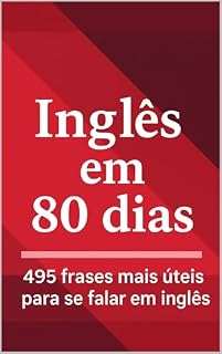 Livro Inglês em 80 dias : "As 495 frases mais úteis e usadas para se falar inglês"