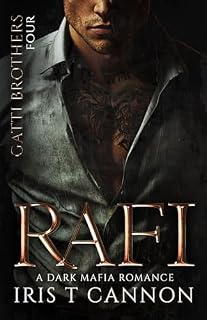 Livro RAFI: Um dark romance mafioso de inimigos que se apaixonam (Irmãos Gatti Livro 4)