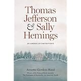 Thomas Jefferson and Sally Hemings: An American Controversy