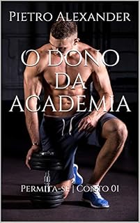 Livro O dono da academia: Permita-se | Conto 01