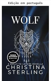 Livro Wolf: Uma novela de valentões a amantes (Série Por uma noite, para sempre Livro 2)