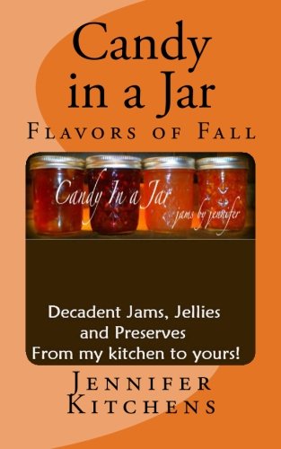 Candy in a Jar: Flavors of Fall (Volume 5) Candy in a Jar: Flavors of Fall (Volume 5)
