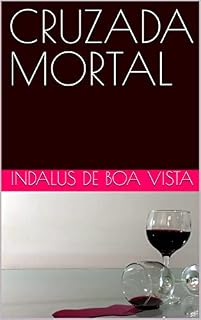 Livro CRUZADA MORTAL