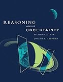 Reasoning about Uncertainty (The MIT Press) Reasoning about Uncertainty (The MIT Press)