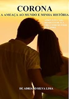 Livro Corona: A Ameaça ao Mundo e Minha História
