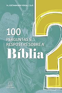 Livro 100 perguntas e respostas sobre a Bíblia