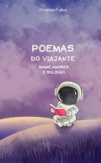 Livro Poemas do viajante: anime,amores e solidão