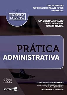Livro Coleção Prática Forense - Prática Administrativa - 4ª edição 2023
