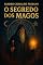 Livro O Segredo dos Magos