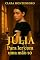 Livro Júlia: Para Ler Com Uma Mão Só
