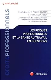 Les  risques professionnels et la santé au travail en questions