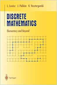 Discrete Mathematics: Elementary and Beyond (Undergraduate Texts in ...