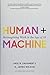 Human + Machine: Reimagining Work in the Age of AI by Paul R. Daugherty, H. James Wilson